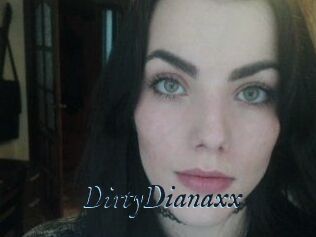 DirtyDianaxx