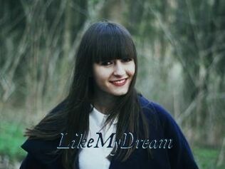 LikeMyDream