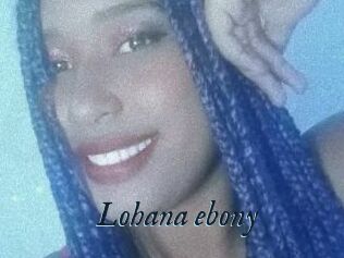 Lohana_ebony