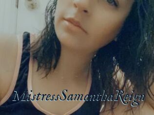 MistressSamanthaReign