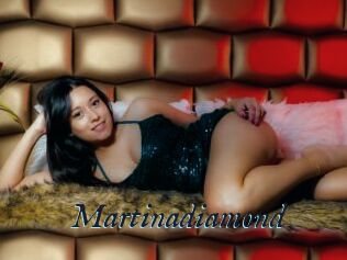 Martinadiamond