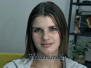 Primroseady