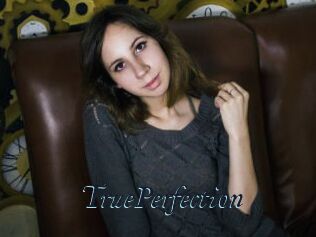 TruePerfection