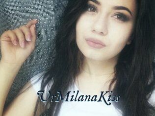 UrMilanaKiss_