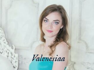 Valenesiaa