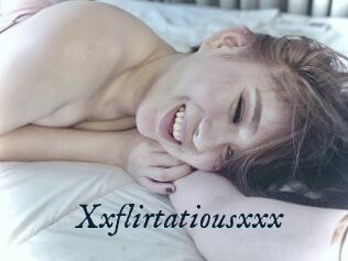 Xxflirtatiousxxx